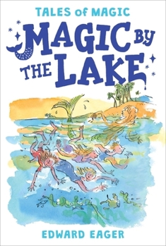 Magic by the Lake - Book #3 of the Tales of Magic