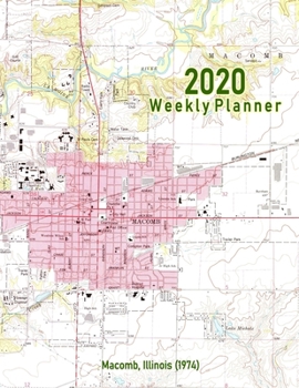Paperback 2020 Weekly Planner: Macomb, Illinois (1974): Vintage Topo Map Cover Book
