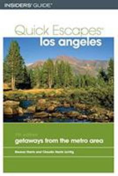 Paperback Quick Escapes Los Angeles: Getaways from the Metro Area Book