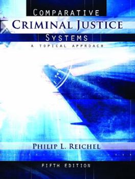 Paperback Comparative Criminal Justice Systems: A Topical Approach Book