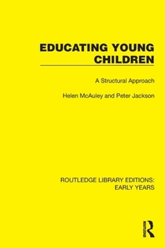 Paperback Educating Young Children: A Structural Approach Book