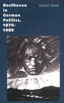 Paperback Beethoven in German Politics, 1870-1989 Book