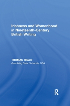 Paperback Irishness and Womanhood in Nineteenth-Century British Writing Book