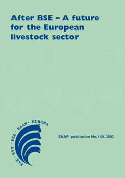 After BSE: A Future for the European Livestock Sector