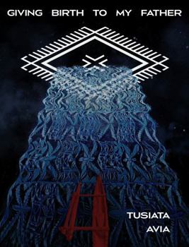 Paperback Giving Birth to My Father Book