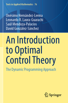 Paperback An Introduction to Optimal Control Theory: The Dynamic Programming Approach Book