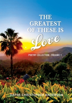 Paperback The Greatest Of These Is Love Book