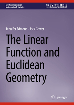 Hardcover The Linear Function and Euclidean Geometry Book