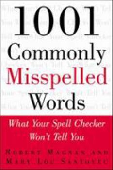 Paperback 1001 Commonly Misspelled Words: What Your Spell Checker Won't Tell You Book