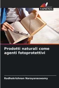 Paperback Prodotti naturali come agenti fotoprotettivi [Italian] Book