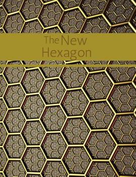 Paperback The New Hexagon: Hex paper (or honeycomb paper), This large hexagons measure .5" per side.100 pages, 8.5 x 11.GET YOUR GAME ON: -) Book