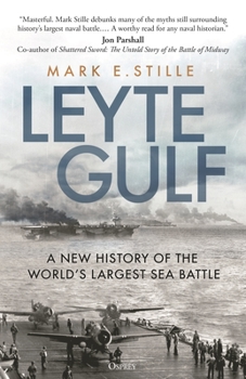 Hardcover Leyte Gulf: A New History of the World's Largest Sea Battle Book