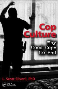 Paperback Cop Culture: Why Good Cops Go Bad Book