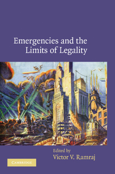 Paperback Emergencies and the Limits of Legality Book