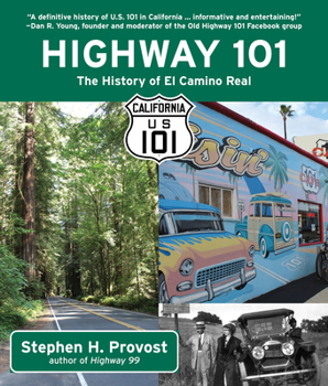 Paperback Highway 101: The History of El Camino Real Book