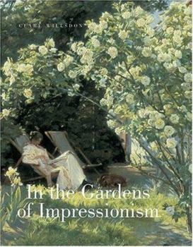Hardcover In the Gardens of Impressionism Book