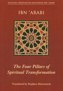 Paperback The Four Pillars of Spiritual Transformation: The Adornment of the Spiritually Transformed (Hilyat Al-Abdal) Book