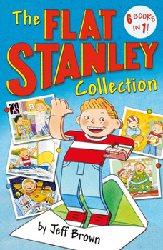 The Flat Stanley Collection: 6 Books In 1 - Book  of the Flat Stanley