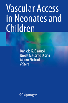 Paperback Vascular Access in Neonates and Children Book