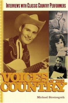 Paperback Voices of the Country: Interviews with Classic Country Performers Book