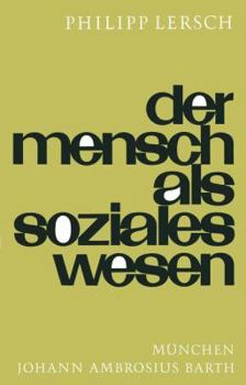 Paperback Der Mensch ALS Soziales Wesen: Eine Einführung in Die Sozialpsychologie [German] Book