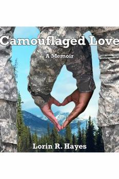 Paperback Camouflaged Love: A Memoir Book