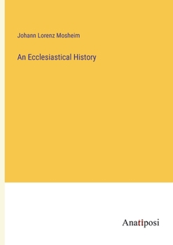 Paperback An Ecclesiastical History Book