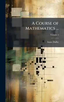 Hardcover A Course of Mathematics ... Book