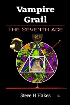 Paperback Vampire Grail: The Seventh Age Book