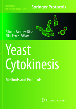 Paperback Yeast Cytokinesis: Methods and Protocols Book
