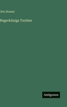 Negerkönigs Tochter (German Edition)