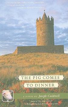 Paperback The Pig Comes to Dinner Book