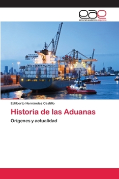 Paperback Historia de las Aduanas [Spanish] Book