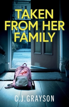 Taken from Her Family: a gripping crime thriller with a shocking twist (Detective April Fisher Thrillers)