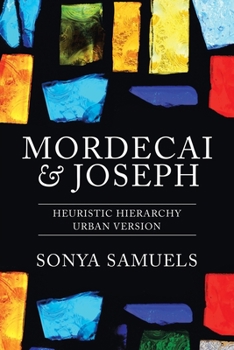 Paperback Mordecai & Joseph: Heuristic Hierarchy Urban Version Book