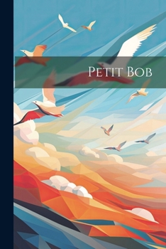 Paperback Petit Bob [French] Book