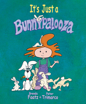 Hardcover It's Just a Bunnypalooza Book