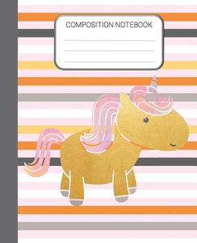 Composition Notebook: Unicorn Wide Ruled Notebook, School Notebook, 7.5 x 9.25 Inches Home School Notebook, Stripe Unicorn Writing Notebook Gift for Girls Kids, Students, Teens