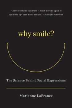 Paperback Why Smile?: The Science Behind Facial Expressions Book