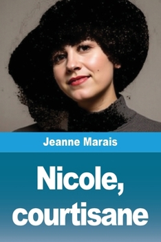 Nicole, courtisane (French Edition)