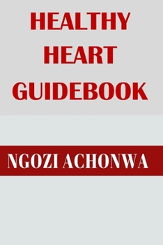 Paperback Healthy Heart Guidebook Book