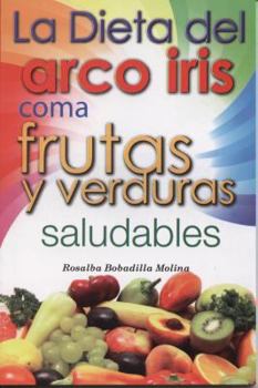 Paperback Dieta del Arco Iris [Spanish] Book