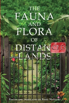 Paperback The Fauna and Flora of Distanced Lands Book
