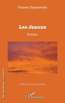 Les Jeanne: Roman (Rue Des Écoles) (French Edition)