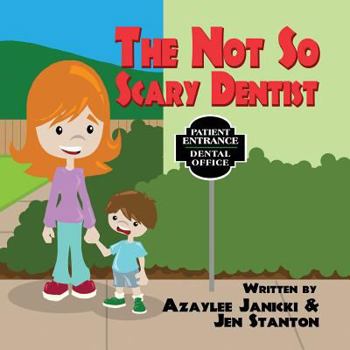 Paperback The Not So Scary Dentist Book