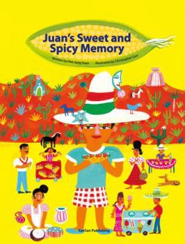 Juan's Sweet and Spicy Memory - Book  of the Food Culture of the World