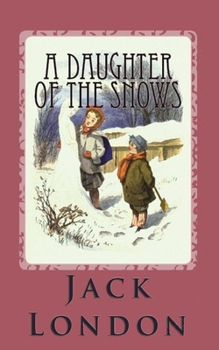 A Daughter of the Snow