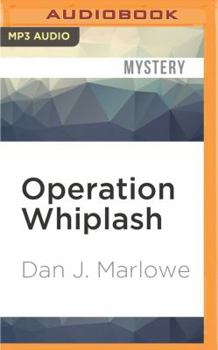 Operation Whiplash - Book #10 of the Drake - The Man With Nobody's Face