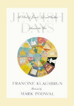 Hardcover Jewish Days: A Book of Jewish Life and Culture Around the Year Book