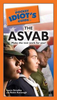 The Pocket Idiot's Guide to the ASVAB - Book  of the Pocket Idiot's Guide